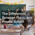 The Differences Between Public and Private School