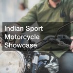 Indian Sport Motorcycle Showcase