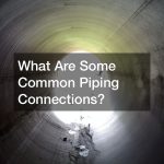 What Are Some Common Piping Connections?