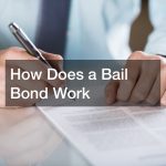 How Does a Bail Bond Work