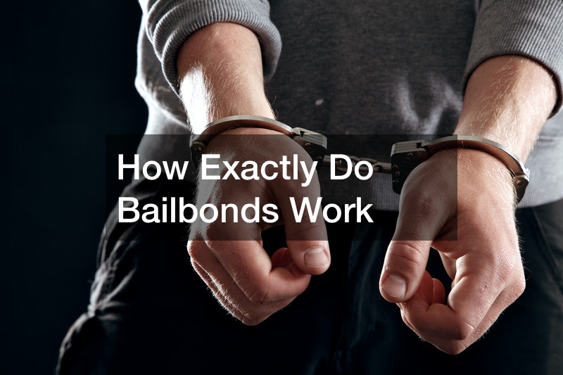 How Exactly Do Bailbonds Work