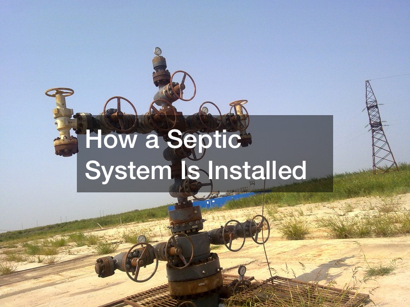 How a Septic System Is Installed
