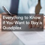 Everything to Know if You Want to Buy a Quadplex