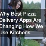 Why Best Pizza Delivery Apps Are Changing How We Use Kitchens